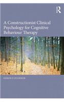 A Constructionist Clinical Psychology for Cognitive Behaviour Therapy