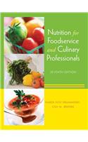 Nutrition for Foodservice and Culinary Professionals