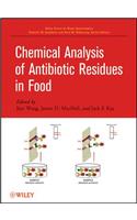 Chemical Analysis of Antibiotic Residues in Food