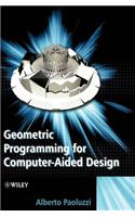 Geometric Programming for Computer Aided Design
