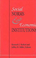 Social Norms and Economic Institutions