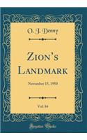 Zions Landmark, Vol. 84: November 15, 1950 (Classic Reprint)