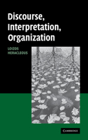 Discourse, Interpretation, Organization