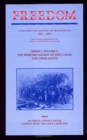 Freedom: Volume 2, Series 1: The Wartime Genesis of Free Labor: The Upper South: The Upper South