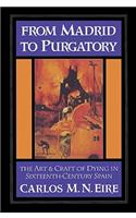 From Madrid to Purgatory