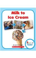 Milk to Ice Cream