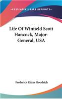 Life Of Winfield Scott Hancock, Major-General, USA