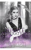 Night Aberrations