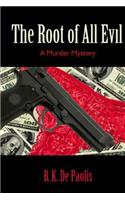 Root of All Evil