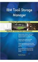 IBM Tivoli Storage Manager Complete Self-Assessment Guide