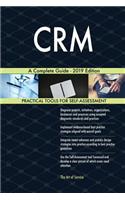 CRM A Complete Guide - 2019 Edition