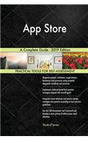 App Store A Complete Guide - 2019 Edition