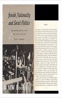 Jewish Nationality and Soviet Politics: The Jewish Sections of the Cpsu, 1917-1930
