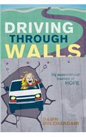 Driving Through Walls