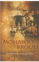 Mohawk's Brood