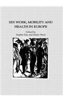 Sex Work, Mobility & Health