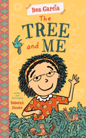 The Tree and Me: (4 Bea Garcia)