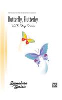 Butterfly, Flutterby