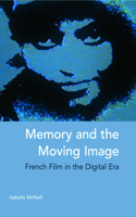 Memory and the Moving Image