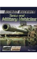 Ultimate Machines: Tanks and Military Vehicles