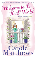 Welcome to the Real World: The heartwarming rom-com from the Sunday Times bestseller