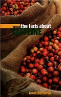 The Facts about Caffeine