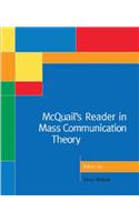 McQuail's Reader in Mass Communication Theory