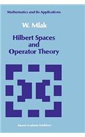 Hilbert Spaces and Operator Theory