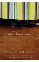 What Becomes You