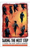 Taking the Next Step - Member Book: A Guide for New Church Members
