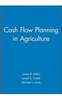 Cash Flow Planning in Agriculture