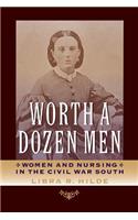 Worth a Dozen Men