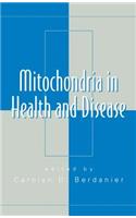 Mitochondria in Health and Disease