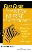 Fast Facts for the New Nurse Practitioner