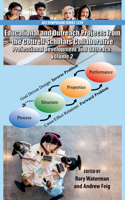 Educational and Outreach Projects from the Cottrell Scholars Collaborative: Undergraduate and Graduate Education Volume 2