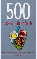 500 Baby and Toddler Foods