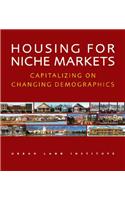 Housing for Niche Markets
