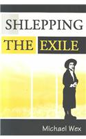 Shlepping the Exile