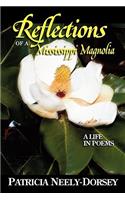 Reflections of a Mississippi Magnolia-A Life in Poems