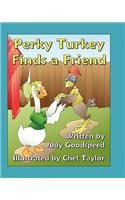 Perky Turkey Finds a Friend