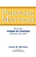 Purpose Matters