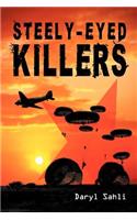 Steely-Eyed Killers