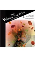 Woven Tale Press Selected Works 2015 & Empty Spaces Project Exhibit