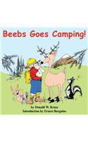 Beebs Goes Camping!