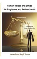 Human Values and Ethics for Engineers and Professionals