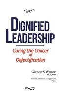 Dignified Leadership