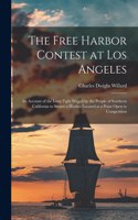 The Free Harbor Contest at Los Angeles