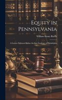 Equity in Pennsylvania