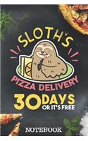 Notebook - Sloth´s Pizza Delivery - 30 Days Or It´s Free