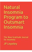 Natural Insomnia Program to Outsmart Insomnia